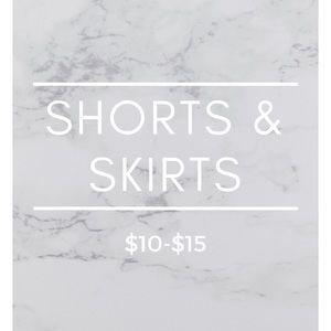 Skirts & shorts!!